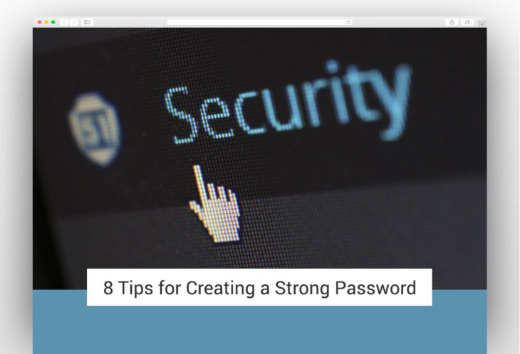 8 Tips for Creating a Strong Password